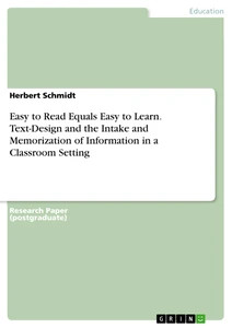 Easy to Read Equals Easy to Learn. Text-Design and the Intake and Memorization o