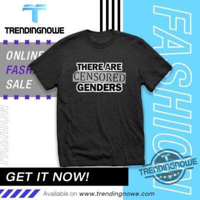 Only Two Genders There Are Censored Genders Shirt, T-Shirt 2025 Size S-5XL