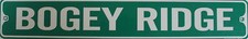 Metal Street Sign Bogey Ridge Green Golf Cave Bar Garage Door Decor 3"x18"