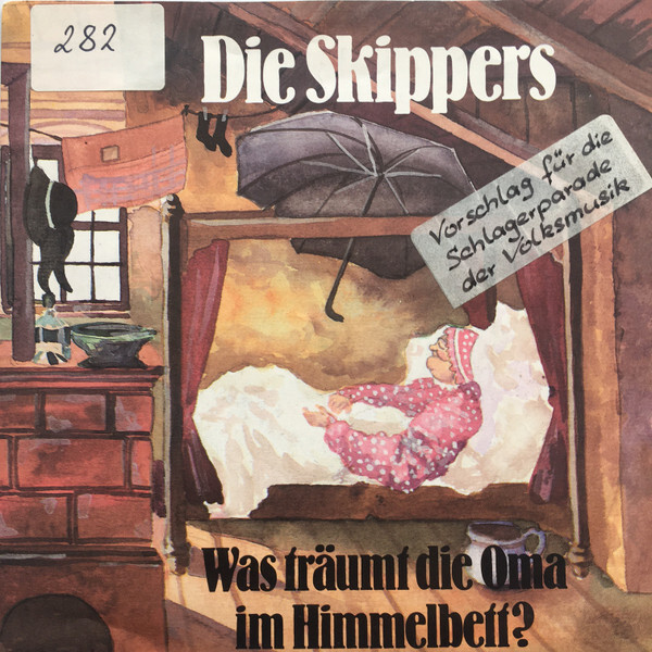 Die Skippers Was Träumt Die Oma Im Himmelbett / Bl 7" Vinyl Schallplatte 70854