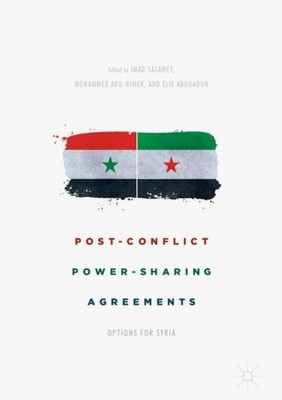 Salamey - Post-Conflict Power-Sharing Agreements   Options for Syria - - X555z