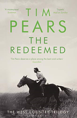 The Redeemed: The West Country Trilogy - Pears, Tim