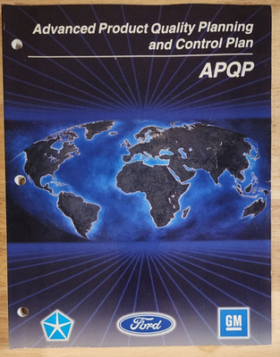 Advanced Product Quality Planning and Control Plan (APQP), Reference Manual