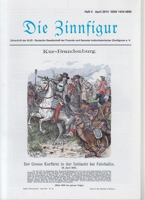 Die Zinnfigur. Heft Nr. 4, April 2014. KLIO Deutsche Gesellschaft der Freunde un