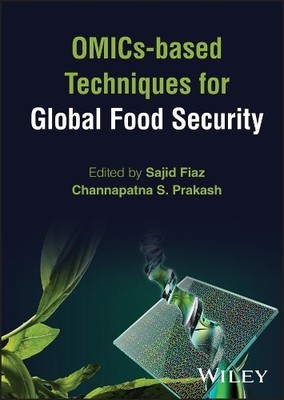 OMICs-based Techniques for Global Food Security by Sajid Fiaz... - 9781394209125