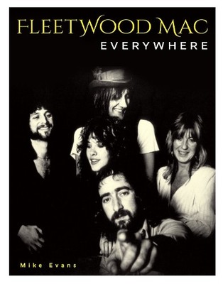 Fleetwood Mac: Everywhere, Evans, Mike