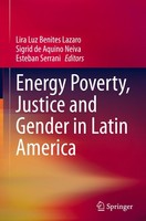 Energy Poverty, Justice And Gender In Latin America Sigrid De Aquino Neiva