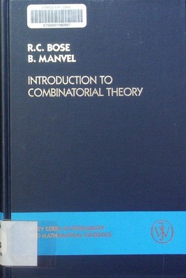 Introduction to combinatorial theory R.C. Bose and B. Manvel. Wiley series in pr