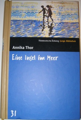 Buch geb. ''Eine Insel im Meer''/Annika Thor/Bd. 31/SZ Junge Bibliothek