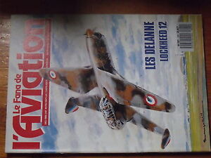 Z Revue Le Fana De L Aviation N 229 Delanne Lockheed 12 F 104g Fokker Dr I Ebay