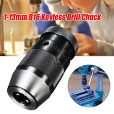 Keyless B16 1-13mm (1/32"-1/2") Drill Press Lathe Chuck Self-Tightening 3-Jaw