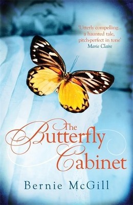 The Butterfly Cabinet Bernie McGill