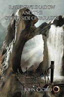 Rainbow's Shadow And The Other Side Of Paradise John Cicero Taschenbuch Englisch