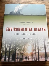Environmental Health: From Global to Local (Public Health/Environmental Heal...