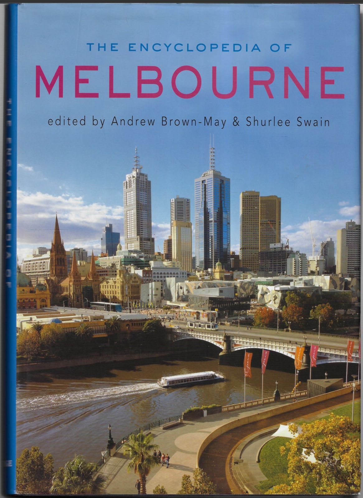 Encyclopedia of Melbourne ; by Andrew Brown-May - HUGE Hardcover Book