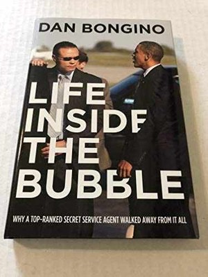 Life Inside the Bubble: Why a - Hardcover, by Bongino Dan - Very Good b