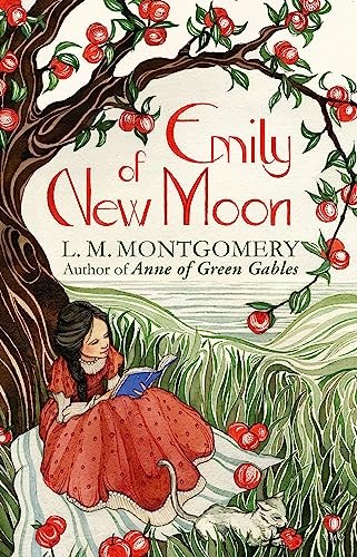 Emily of New Moon: A Virago Modern Classic (Emily Trilogy),L. M.