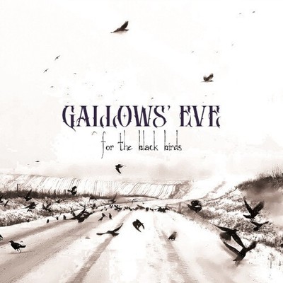 Gallows Eve - For The Black Birds [New CD]