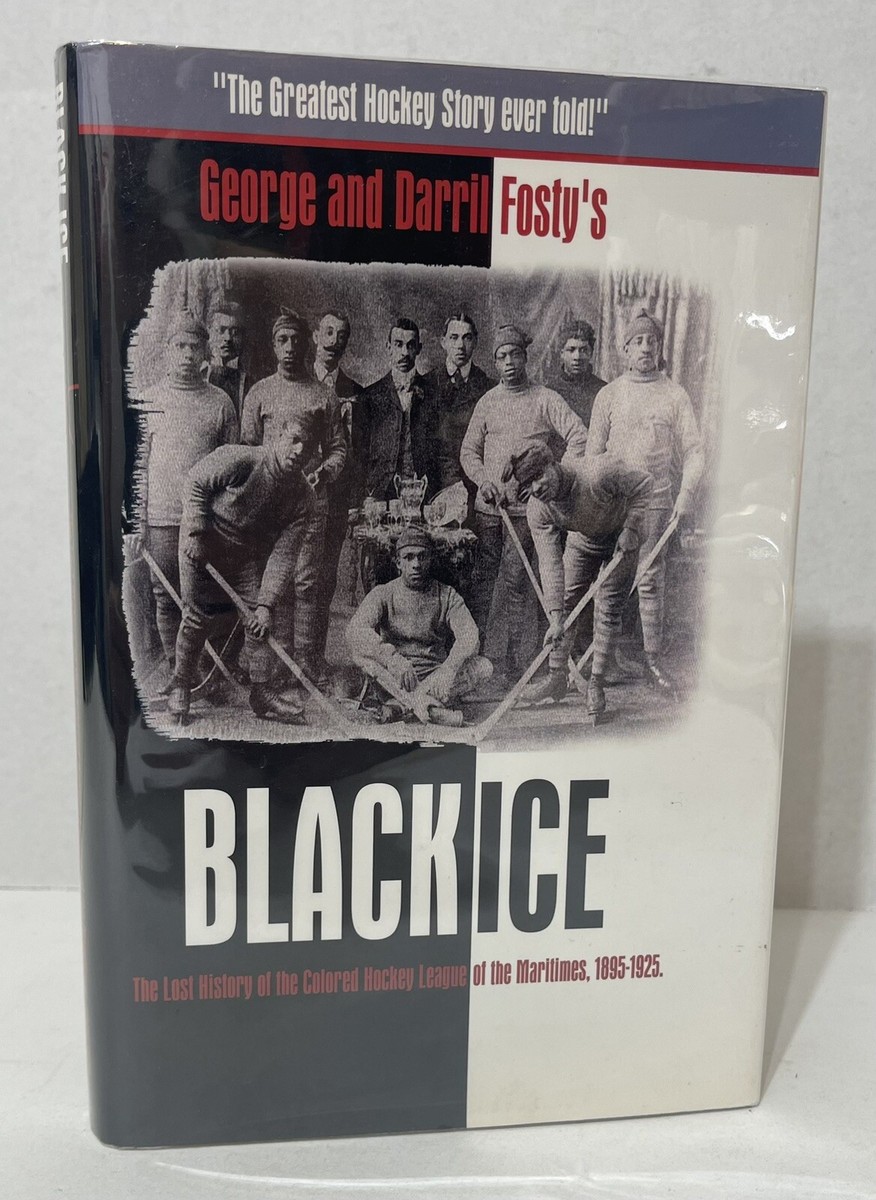 Black Ice George & Darril Fosty Hockey Book Signed First Edition