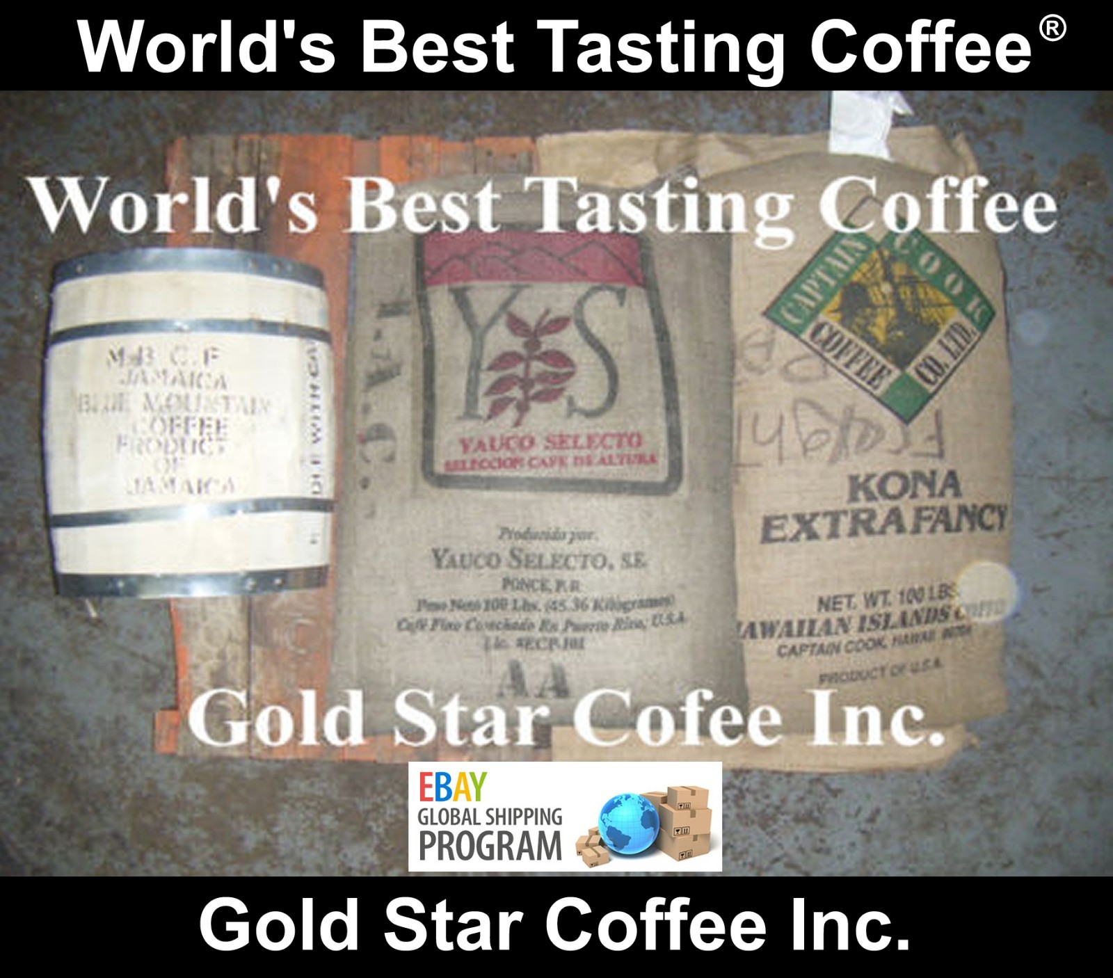 Jamaica Blue Mountain, Hawaiian Kona, Yauco Selecto - Worldw