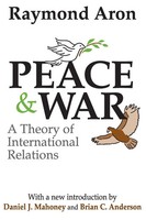 Peace And War A Theory Of International Relations Raymond Aron Taschenbuch 2003