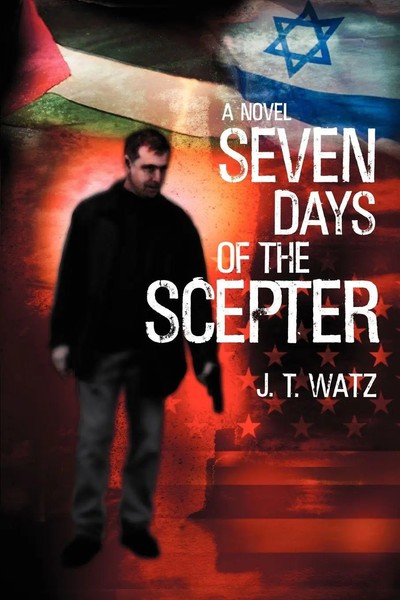 Seven Days Of The Scepter J T Watz Taschenbuch Kartoniert / Broschiert Englisch-image