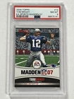 2006 Topps EA Sports Madden 07 Tom Brady #130 PSA 8 Patriots Legend HOF