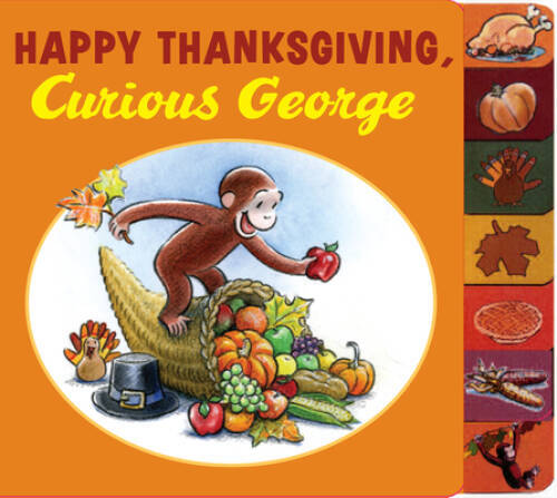 Happy Thanksgiving, Curious George tabbed board book - Board book - VERY GOOD
