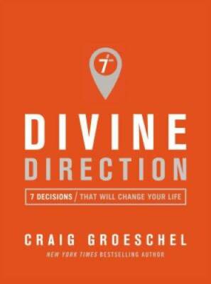 Divine Direction: 7 Decisions That Will Change Your Life - Paperback - GOOD