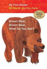 Brown Bear, Brown Bear, What Do You See? My First Reader - Hardcover - VERY GOOD