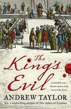 The King's Evil by Andrew Taylor: Used