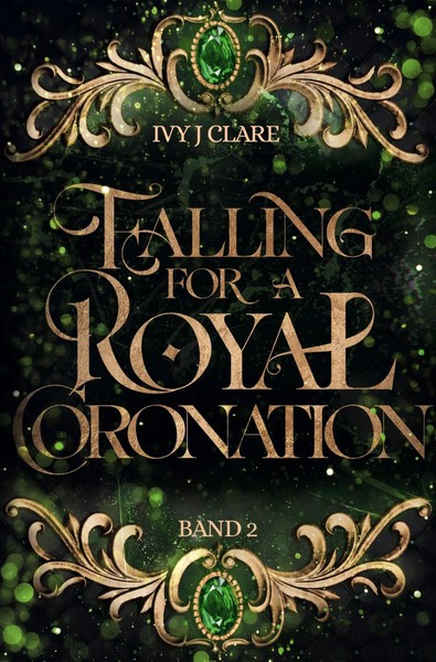 Falling For A Royal Coronation | (Falling For A Royal 2) | Ivy J Clare (U. A.)-image