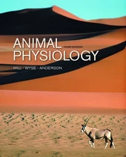 ANIMAL PHYSIOLOGY, THIRD EDITION By Richard W. Hill & Gordon A. Wyse - Hardcover