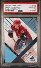2016 17 SP GAME USED Jakob Chychrun PSA 10 AUTO RC UPPER DECK SPGU ROOKIE Pop 2