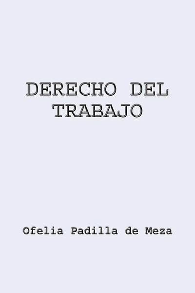 Ofelia Padilla De Meza | Derecho DEL Trabajo | Taschenbuch | Englisch (2003)-image