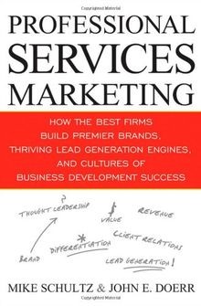 Professional Services Marketing: How the Best Firms Buil... | Buch | Zustand gut