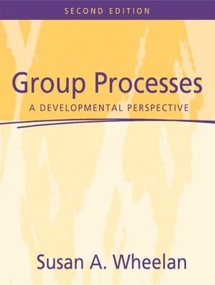 Group Processes: A Development - VERY GOOD