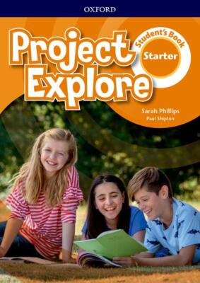 Oxford PROJECT EXPLORE Starter Student's Book / Coursebook @NEW@ 9780194255691