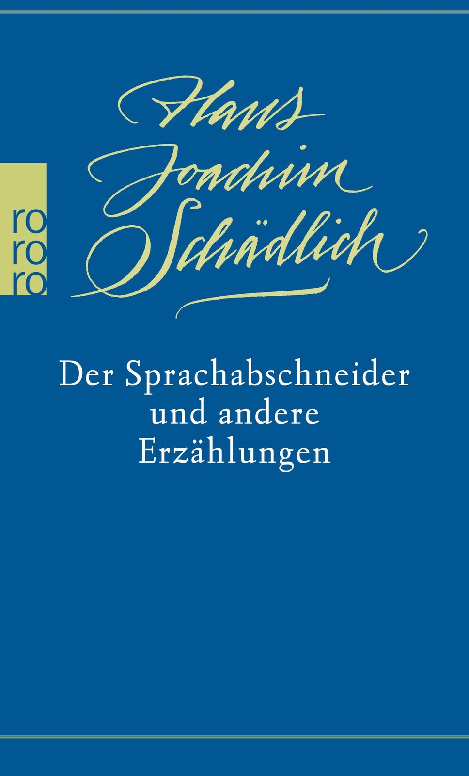 Thumbnail - Der Sprachabschneider Und Andere Erzählungen | Hans Joachim Schädlich