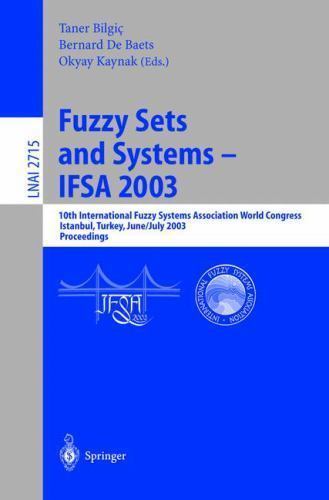 Lecture Notes in Computer Science Ser.: Fuzzy Sets and Systems - IFSA ...