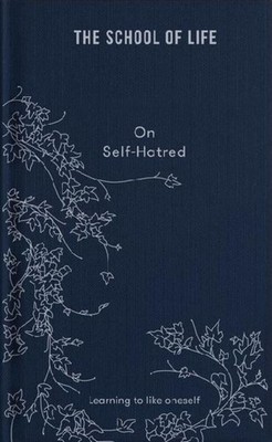 On Self-hatred The School