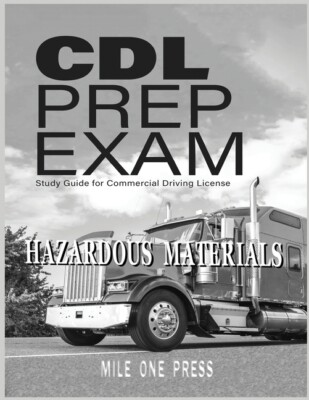 Cdl Prep Exam: Hazardous Materials Endorsement
