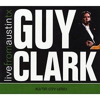 Guy Clark - Live From Austin Tx - Vinyl Record 12 Record - F600Z