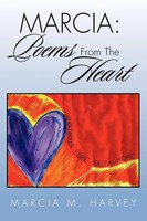 Marcia M. Harvey | Marcia | Taschenbuch | Englisch (2011) | Poems From The Heart