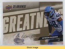 2024 Upper Deck CFL CFL Greatness Gold Wynton McManis #90 READ 1g4p