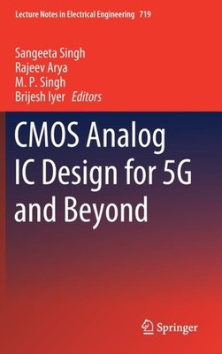 Singh - CMOS Analog IC Design for 5G and Beyond - New hardback or case - X555z