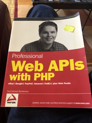 Reinheimer, Paul : Professional Web APIs with PHP
