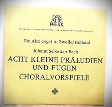 Johann Sebastian Bach ACHT KLEINE PRÄLUDIEN UND FUGEN - CHORALVORSPIELE       LP