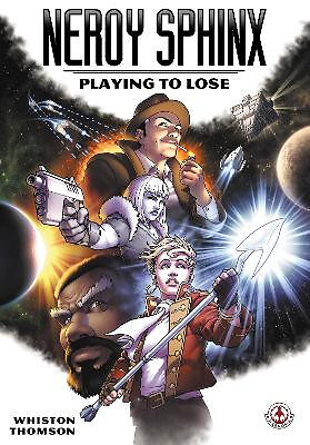 Neroy Sphinx: Playing to Lose By Daniel Whiston - New Copy - 9781916968301