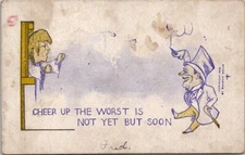Cheer up The Worst is Not Yet But Soon Vintage Postcard Spc19